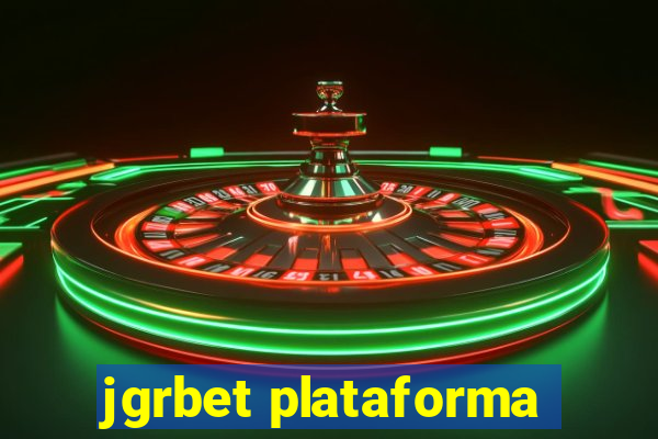 jgrbet plataforma